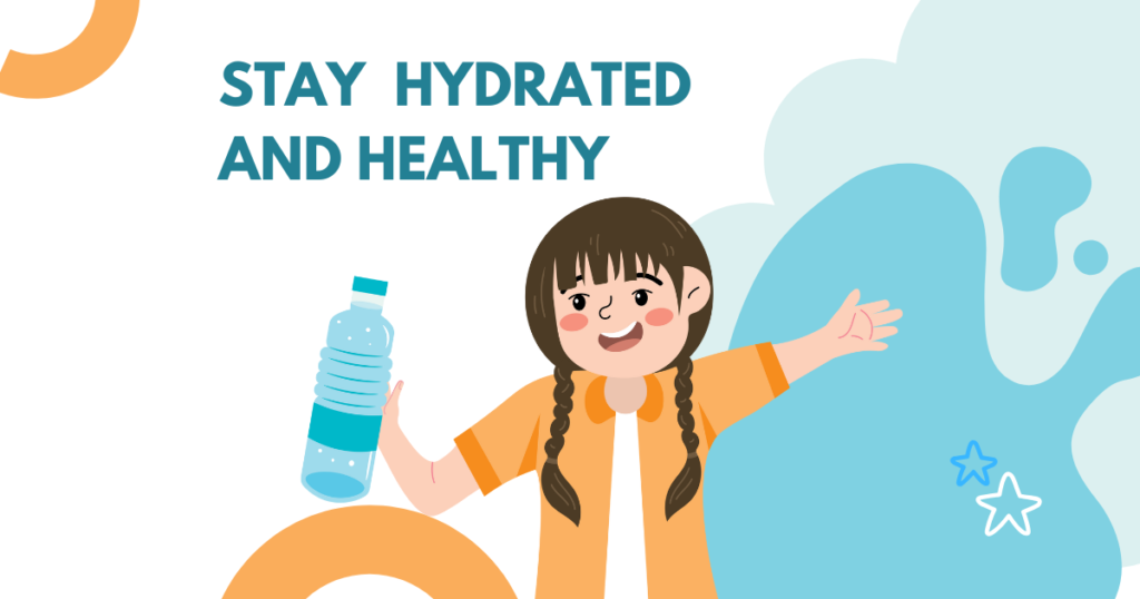 Stay hydrated and stay healthy