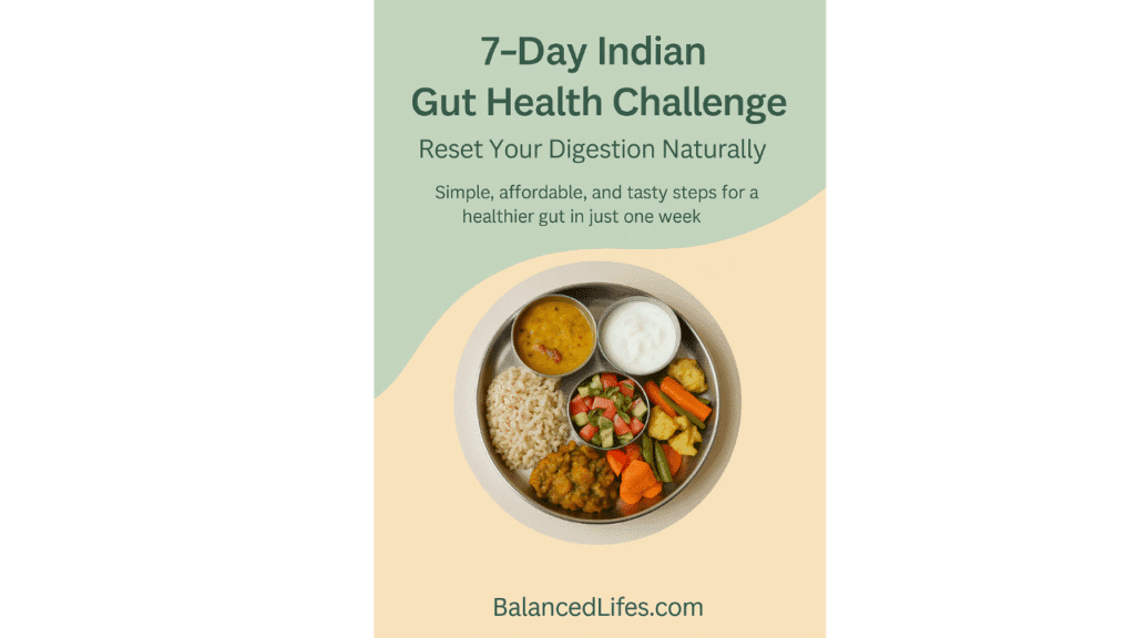 7-Day Indian Gut Health Challenge | Improve Digestion Naturally